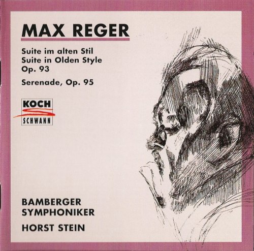 Bamberger Symphoniker, Horst Stein - Max Reger: Suite in Olden Style, Serenade (1995)
