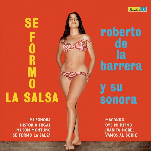 Roberto De La Barrera Y Su Sonora - Se Formó la Salsa (2019) [Hi-Res]