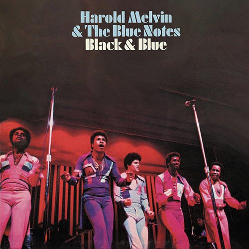 Harold Melvin & The Blue Notes - Black & Blue - 1973 (2010)