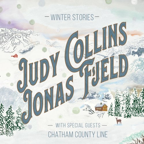 Judy Collins & Jonas Fjeld - Winter Stories (2019) [Hi-Res]