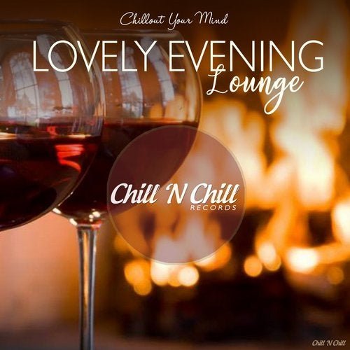 VA - Lovely Evening Lounge (Chillout Your Mind) (2019)