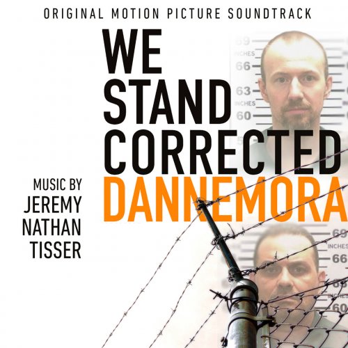 Jeremy Nathan Tisser - We Stand Corrected: Dannemora Original Motion Picture Soundtrack (2019) [Hi-Res]