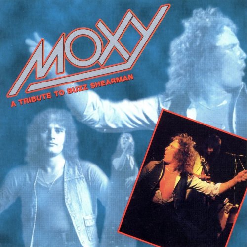 Moxy - Moxy: A Tribute to Buzz Shearman (1999)