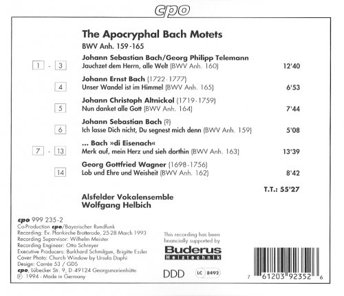 Alsfelder Vokalensemble, Wolfgang Helbich - The Apocryphal Bach Motets BWV Anh. 159-165 (1994)