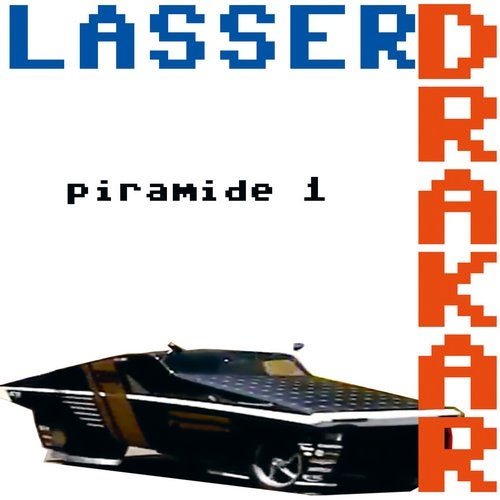 Lasser Drakar - Piramide 1 (2019)