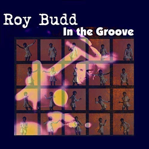 Roy Budd - In the Groove (2019)
