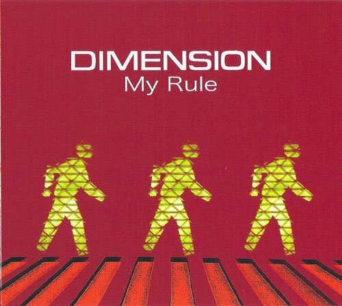 Dimension - My Rule (2007)