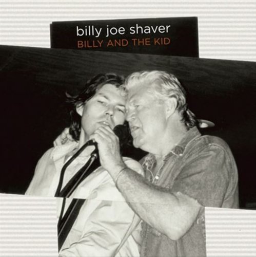 Billy Joe Shaver - Billy And The Kid (2004)