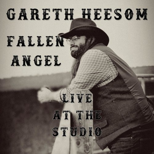 Gareth Heesom - Fallen Angel (Live at the Studio) (2019)