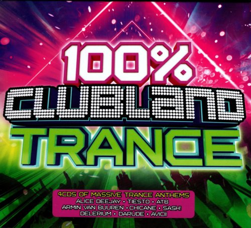 VA - 100% Clubland Trance [4CD] (2019)