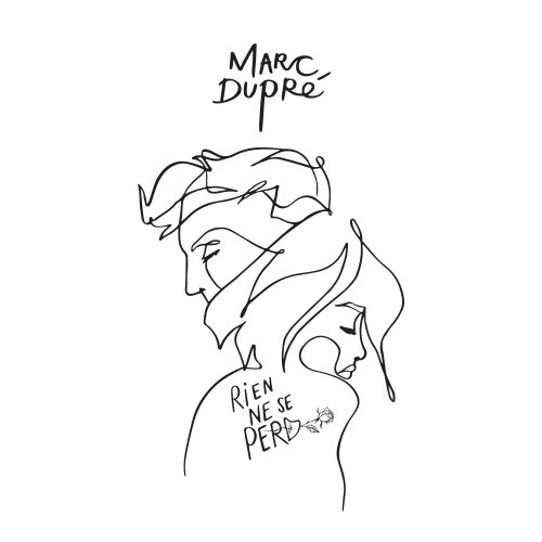 Marc Dupré - Rien ne se perd (2019) [Hi-Res]