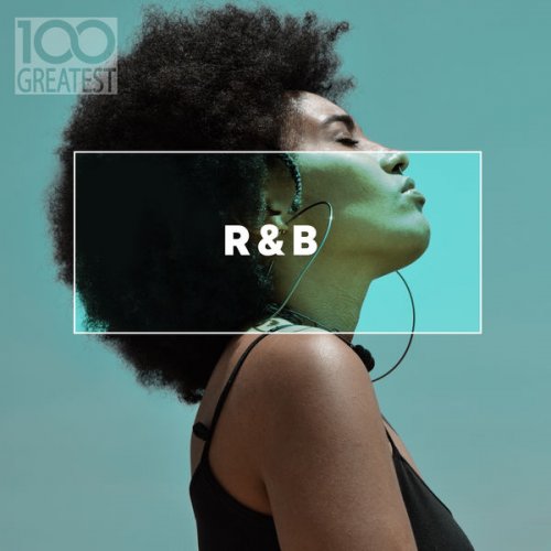 VA - 100 Greatest R&B (2019)