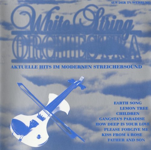 White String Orchestra - Aktuelle Hits im modernen Streichersound (1996) CD-Rip