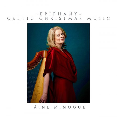 Aine Minogue - Epiphany: Celtic Christmas Music (2019)