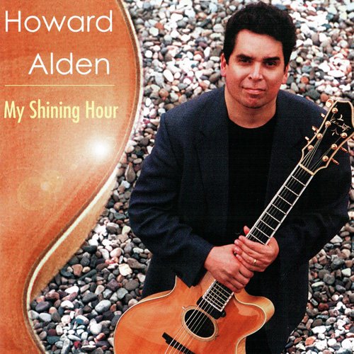 Howard Alden - My Shining Hour (2002) FLAC