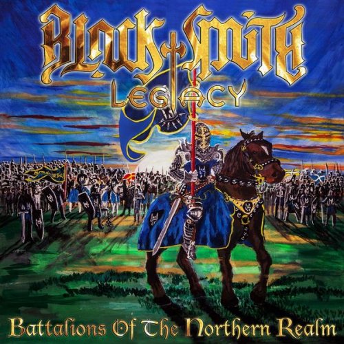 Blacksmith Legacy - Battalions of the Northern Realm (2019) [Hi-Res]
