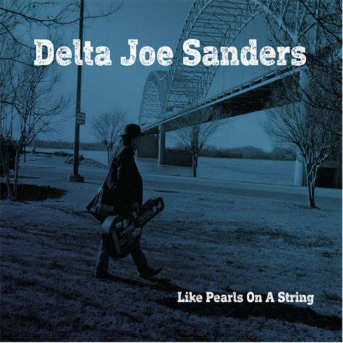 Delta Joe Sanders - Like Pearls on a String (2019)