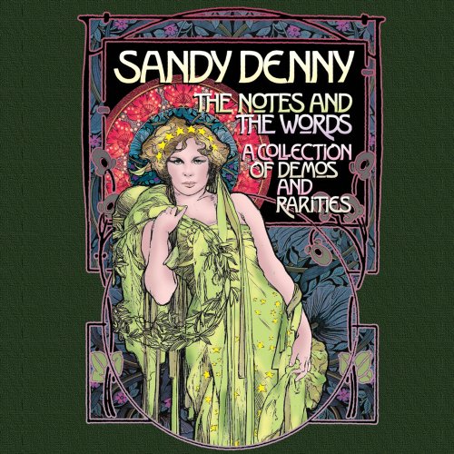 Sandy Denny - The Notes And The Words: A Collection of Demos and Rarities (2012)