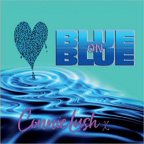 Connie Lush - Blue On Blue (2019)