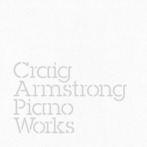 Craig Armstrong - Piano Works (2019) [Hi-Res]