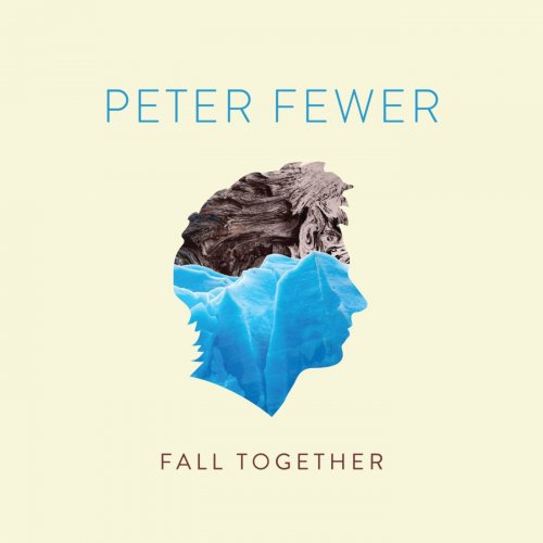 Peter Fewer - Fall Together (2019)
