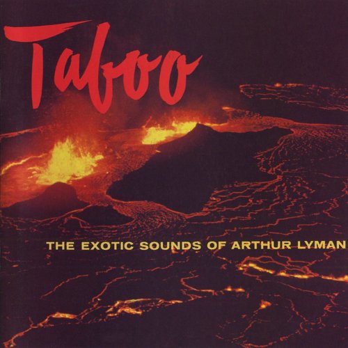 Arthur Lyman - Taboo! (2019) [Hi-Res]