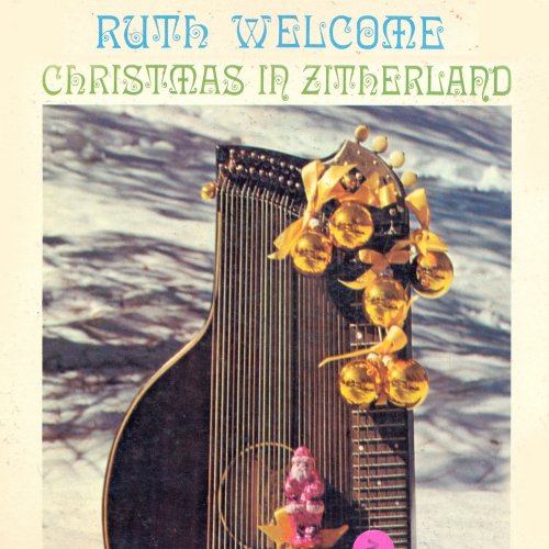 Ruth Welcome - Christmas In Zitherland (2019)
