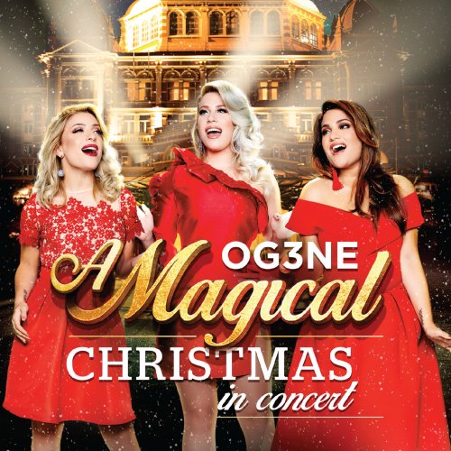 OG3NE - A Magical Christmas In Concert (2019)