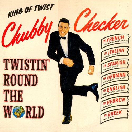 Chubby Checker - Twistin' Round The World (2019)