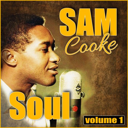 Sam Cooke & The Soul Stirrers - Sam Cooke Soul, Vol. 1 (2019)