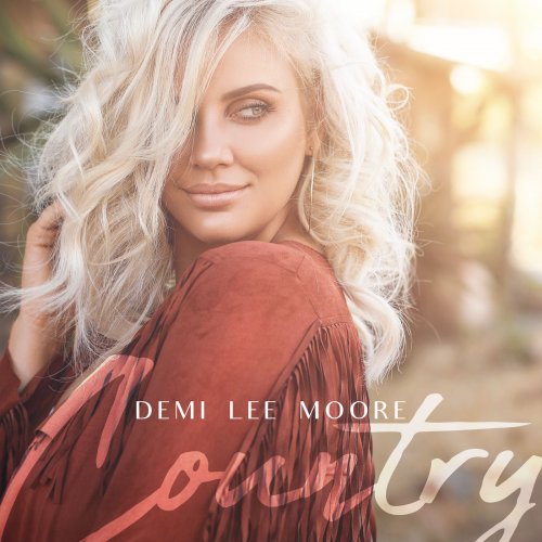 Demi Lee Moore - Country (2019)