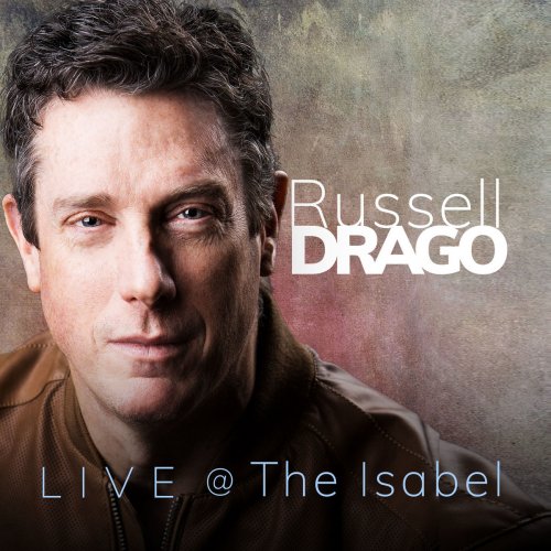 Russell Drago - Live @ the Isabel (2019)