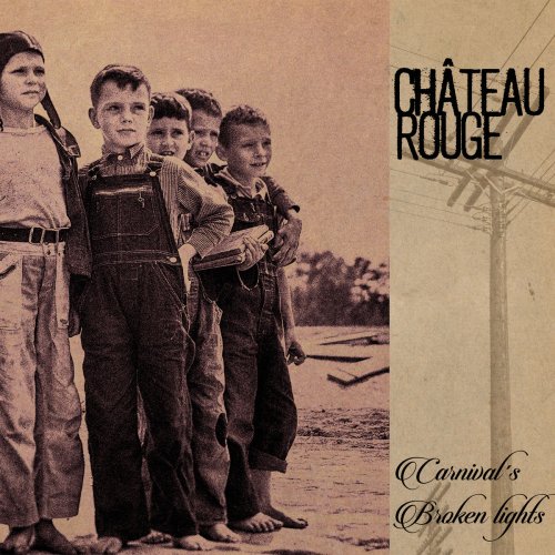 Chateau Rouge - Carnival's Broken Lights (2019)