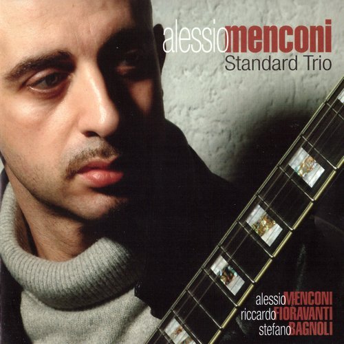 Alessio Menconi - Standard Trio (2005)