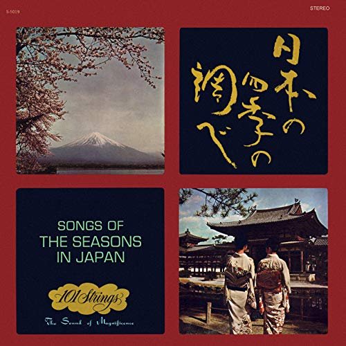 101 Strings Orchestra - Songs of the Seasons in Japan (Remastered from the Original Alshire Tapes) (1966/2019) Hi Res