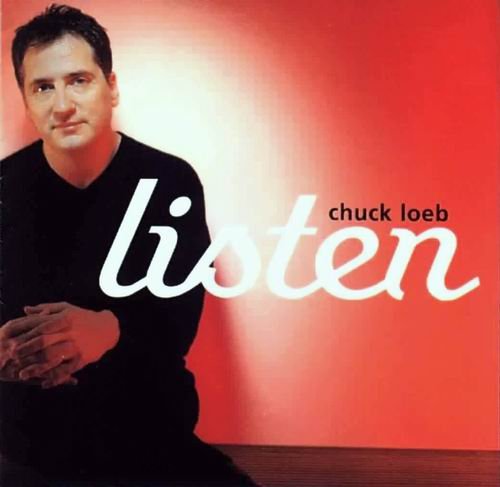 Chuck Loeb - Listen (1999) CD Rip