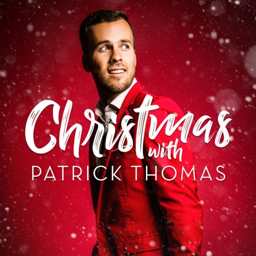 Patrick Thomas - Christmas with Patrick Thomas (2019)