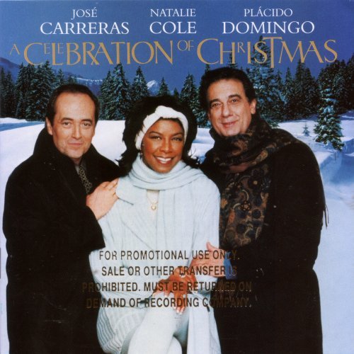 Jose Carreras, Placido Domingo, Natalie Cole - A Celebration of Christmas (1996)