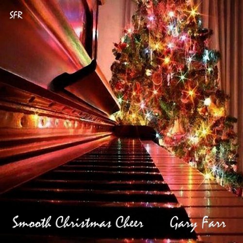 Gary Farr - Smooth Christmas Cheer (2019)