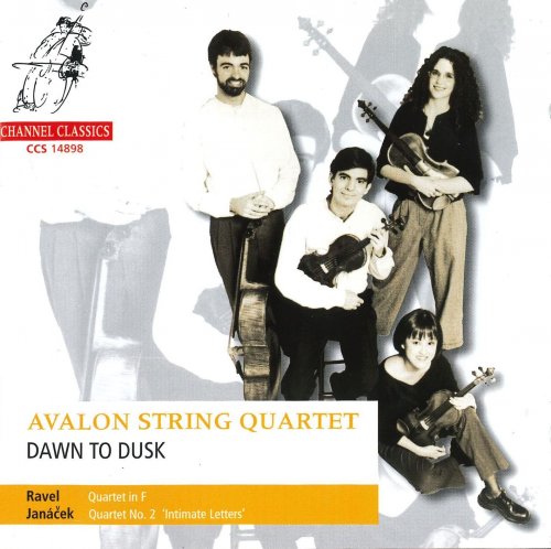 Avalon String Quartet - Ravel, Janacek: Dawn to Dusk (2000)