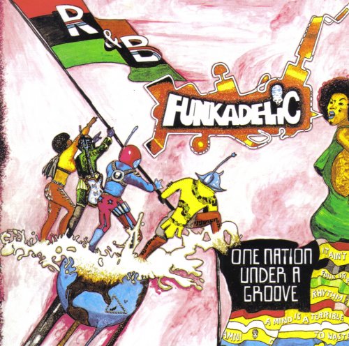 Funkadelic - One Nation Under a Groove 1978 (1993)