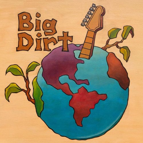 Big Dirt - Borrowed Time (2019)