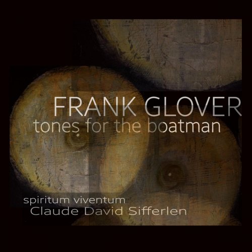 Frank Glover - Tones for the Boatman (2019)