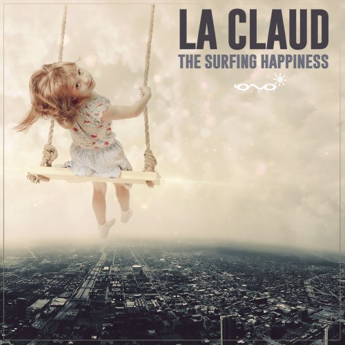 La Claud - The Surfing Happiness (2019) [Hi-Res]