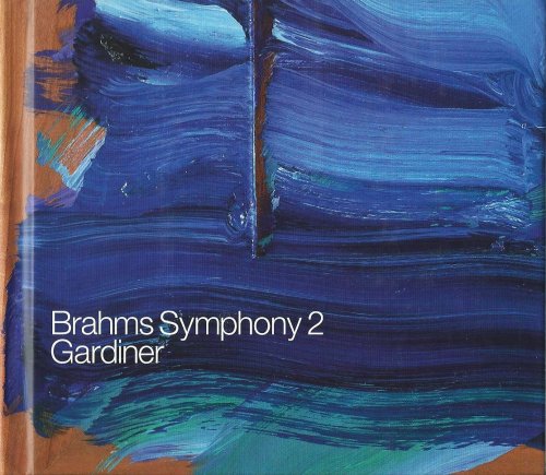 John Eliot Gardiner - Brahms: Symphony No. 2 (2009) CD-Rip