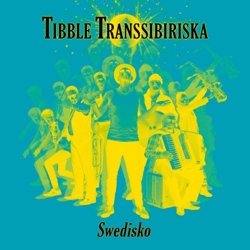 Tibble Transsibiriska - Swedisko (2019)