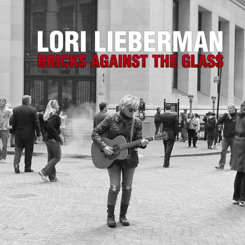 Lori Lieberman - Bricks Against The Glass (2013/2019) [Hi-Res]