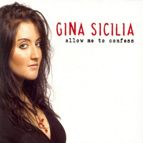 Gina Sicilia - Discography (2007-2018)