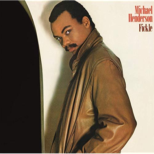 Michael Henderson - Fickle (Expanded Edition) (1983/2015)