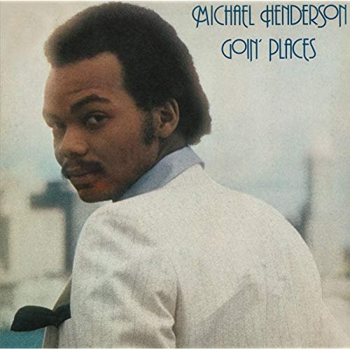 Michael Henderson - Goin' Places (Expanded Edition) (1977/2015)